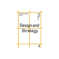 Taylor & francis ltd Design and Strategy (häftad, eng)