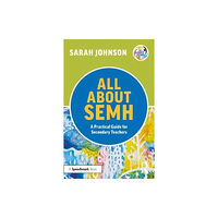 Taylor & francis ltd All About SEMH: A Practical Guide for Secondary Teachers (häftad, eng)