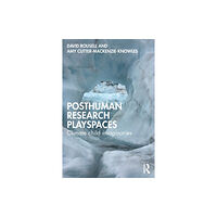 Taylor & francis ltd Posthuman research playspaces (häftad, eng)