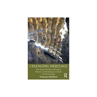 Taylor & francis ltd Changing Heritage (häftad, eng)