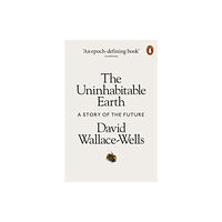 Penguin books ltd The Uninhabitable Earth (häftad, eng)