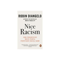 Penguin books ltd Nice Racism (häftad, eng)
