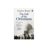 Penguin books ltd The Fall of the Ottomans (häftad, eng)