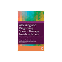 Taylor & francis ltd Assessing and Diagnosing Speech Therapy Needs in School (häftad, eng)