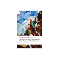 Oxford University Press The Apple Cart, Too True to Be Good, On the Rocks, and The Millionairess (häftad, eng)