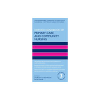 Oxford University Press Oxford Handbook of Primary Care and Community Nursing (häftad, eng)