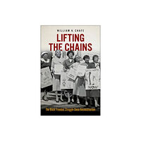 Oxford University Press Inc Lifting the Chains (inbunden, eng)