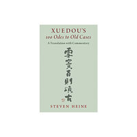 Oxford University Press Inc Xuedou's 100 Odes to Old Cases (häftad, eng)