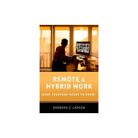 Oxford University Press Inc Remote and Hybrid Work (häftad, eng)