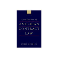 Oxford University Press Inc Foundations of American Contract Law (inbunden, eng)