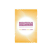 Oxford University Press Inc Righteous Demagogues (häftad, eng)