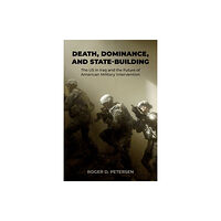 Oxford University Press Inc Death, Dominance, and State-Building (inbunden, eng)