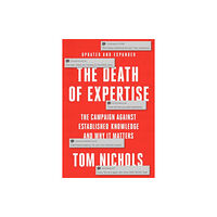 Oxford University Press Inc The Death of Expertise (häftad, eng)