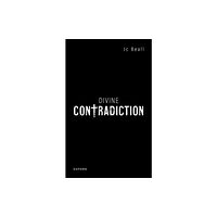 Oxford University Press Divine Contradiction (inbunden, eng)