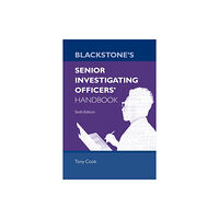 Oxford University Press Blackstone's Senior Investigating Officers' Handbook (häftad, eng)