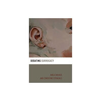 Oxford University Press Inc Debating Surrogacy (häftad, eng)