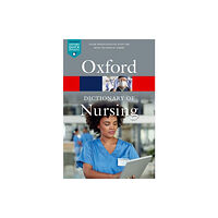 Oxford University Press A Dictionary of Nursing (häftad, eng)