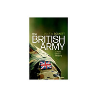 Oxford University Press The British Army (inbunden, eng)