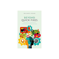 Oxford University Press Beyond Quick Fixes (inbunden, eng)