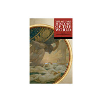 Oxford University Press The Oxford History of the World (häftad, eng)
