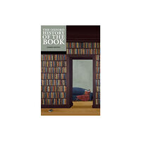 Oxford University Press The Oxford History of the Book (häftad, eng)