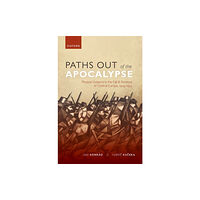 Oxford University Press Paths out of the Apocalypse (inbunden, eng)