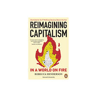 Penguin books ltd Reimagining Capitalism in a World on Fire (häftad, eng)