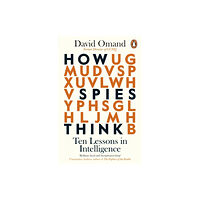 Penguin books ltd How Spies Think (häftad, eng)