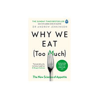 Penguin books ltd Why We Eat (Too Much) (häftad, eng)