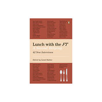 Penguin books ltd Lunch with the FT (häftad, eng)