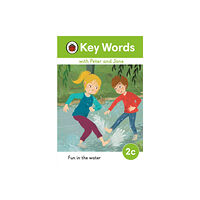 Penguin Random House Children's UK Key Words with Peter and Jane Level 2c – Fun In the Water (inbunden, eng)