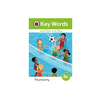 Penguin Random House Children's UK Key Words with Peter and Jane Level 8c – The Pool Party (inbunden, eng)