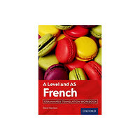 Oxford University Press A Level and AS French Grammar & Translation Workbook (häftad, eng)