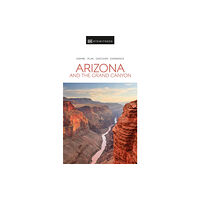 Dorling Kindersley Ltd DK Arizona and the Grand Canyon (häftad, eng)
