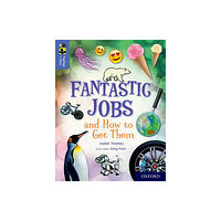Oxford University Press Oxford Reading Tree TreeTops inFact: Oxford Level 17: Fantastic Jobs and How to Get Them (häftad, eng)