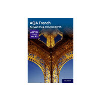 Oxford University Press AQA French A Level Year 1 and AS Answers & Transcripts (häftad, eng)