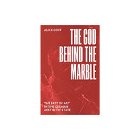 The university of chicago press The God behind the Marble (inbunden, eng)