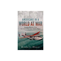 Oxford University Press Inc Americans in a World at War (inbunden, eng)