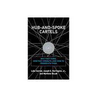 Mit press ltd Hub-and-Spoke Cartels (inbunden, eng)