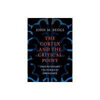 Mit press ltd The Cortex and the Critical Point (häftad, eng)