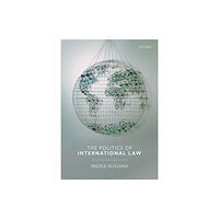 Oxford University Press The Politics of International Law (häftad, eng)