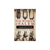 Hachette Books Six Women of Salem (häftad, eng)