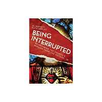 SCM Press Being Interrupted (häftad, eng)