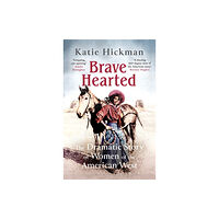 Little, Brown Book Group Brave Hearted (inbunden, eng)