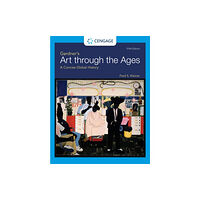 Cengage Learning, Inc Gardner's Art through the Ages (häftad, eng)