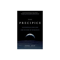 Not Stated The Precipice : Existential Risk and the Future of Humanity (häftad, eng)