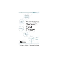 Taylor & francis ltd An Introduction To Quantum Field Theory (häftad, eng)