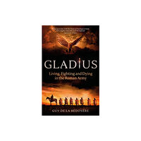 Little, Brown Book Group Gladius (häftad, eng)