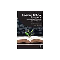 Taylor & francis ltd Leading School Renewal (häftad, eng)