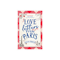 Little, Brown Book Group Love Letters from Paris (häftad, eng)